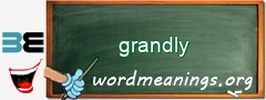 WordMeaning blackboard for grandly